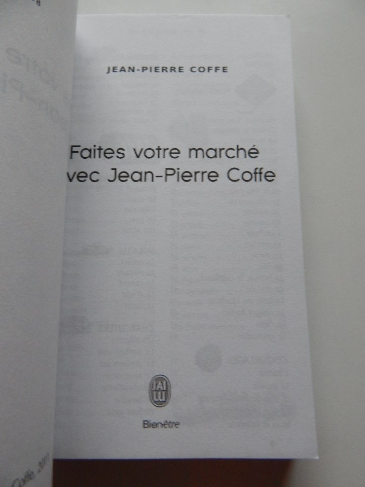 Libros: Faites votre march&eacute; avec Jean-Pierre Coffe - 2011 - Libro franc&eacute;s - Foto 4
