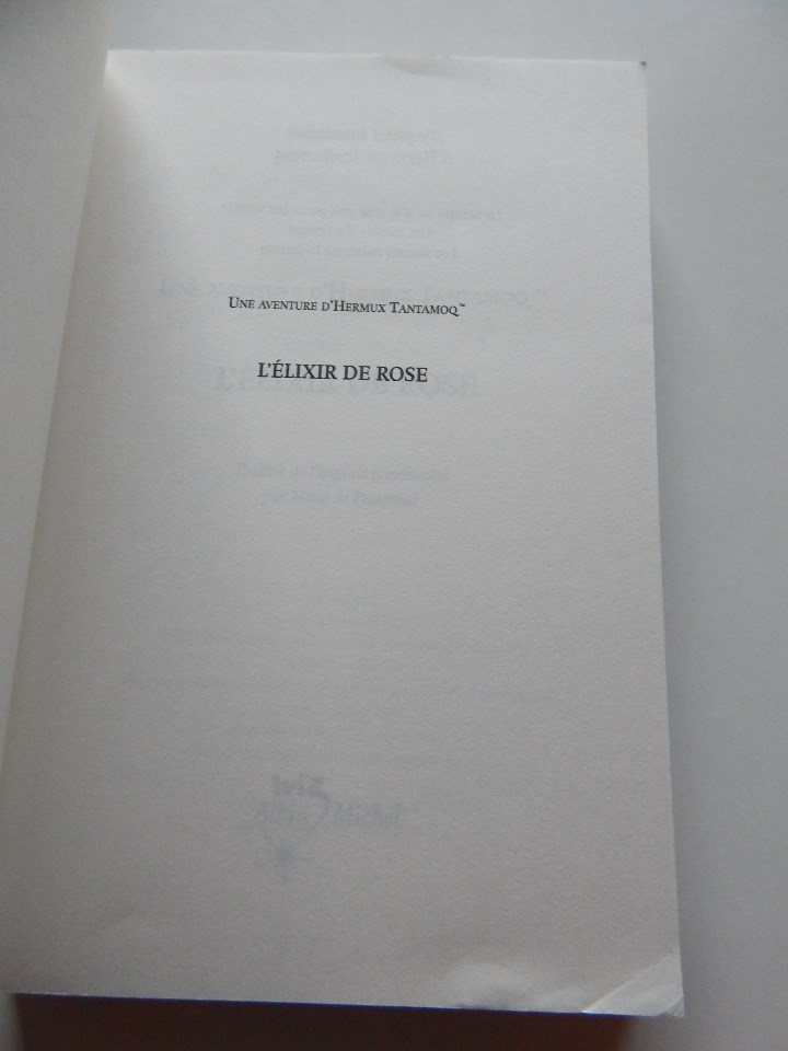 Libros: L &eacute;lixir de Rose . Une aventure d&acute;Hermux Tantamoq - Michael Hoeye 2009 - Libro franc&eacute;s - Foto 5