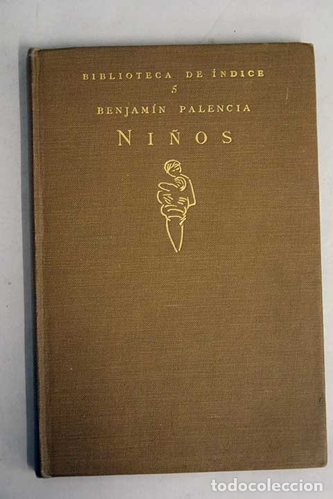 Libros: Ni&ntilde;os.- Palencia, Benjam&iacute;n - Foto 1