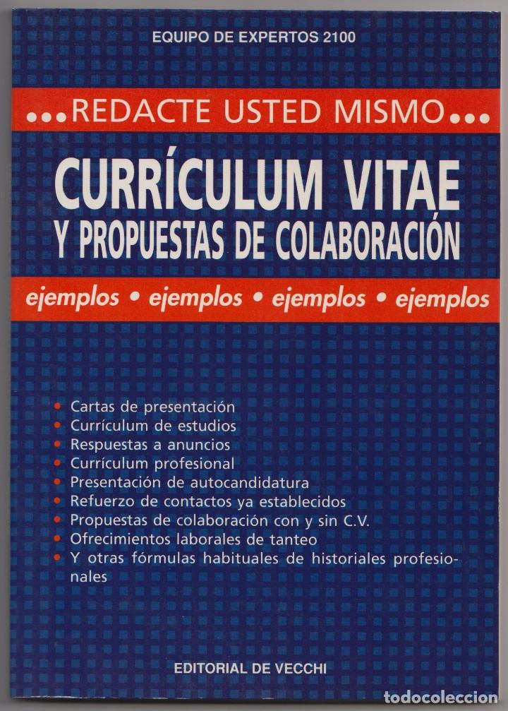 Libros: REDACTE USTED MISMO CURR&Iacute;CULUM VITAE Y PROPUESTAS DE COLABORACI&Oacute;N. Editorial De Vecchi, 1993. - Foto 1