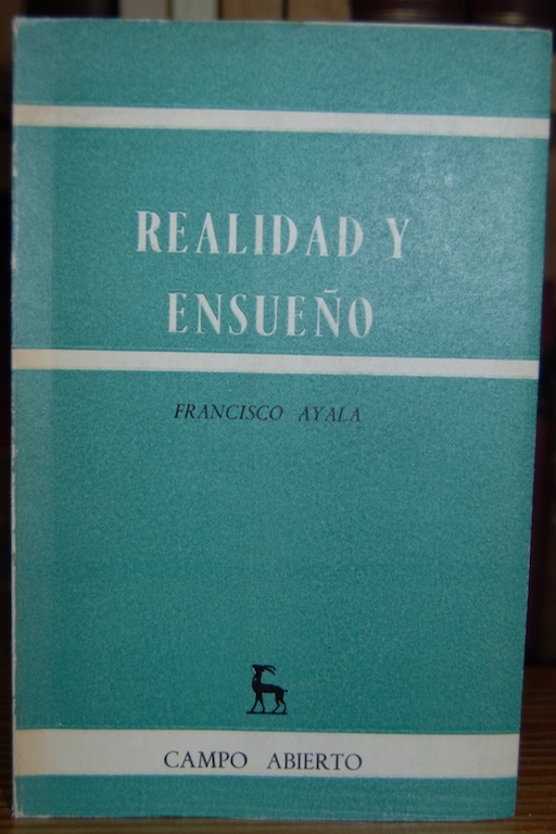 Libros: REALIDAD Y ENSUE&Ntilde;O - AYALA, Francisco - Foto 1