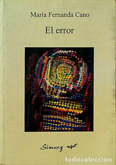 Libros: El error - Mar&iacute;a Fernanda Cano - Foto 1