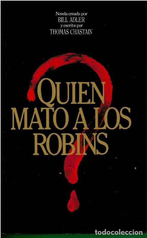 Libros: &iquest;QUI&Eacute;N MAT&Oacute; A LOS ROBINS? - Foto 1