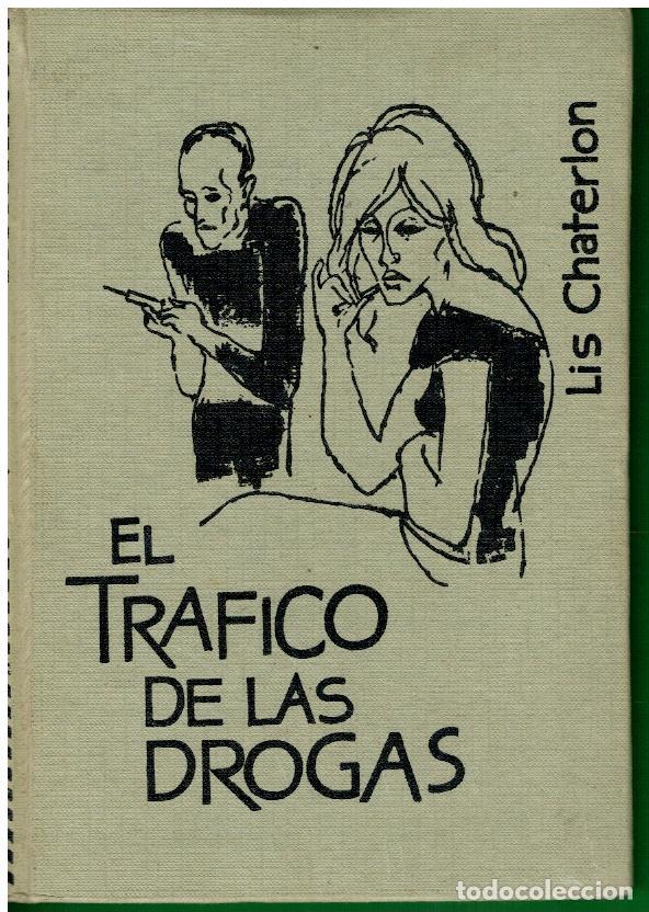 Libros: EL TR&Aacute;FICO DE LAS DROGAS. - Foto 1