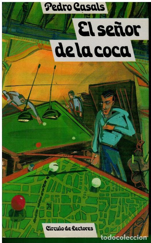 Libros: EL SE&Ntilde;OR DE LA COCA. R&uacute;brica en p&aacute;g. cortes&iacute;a. - Foto 1
