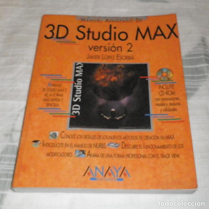 Libros: manual avanzado de 3D Studio Max  version 2  Javier Lopez Escriba  anaya  a&ntilde;o 1998 - Foto 1