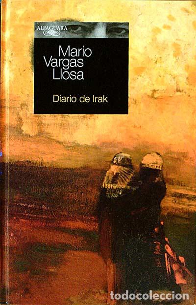 Libros: DIARIO DE IRAK - Mario Vargas Llosa - Foto 1
