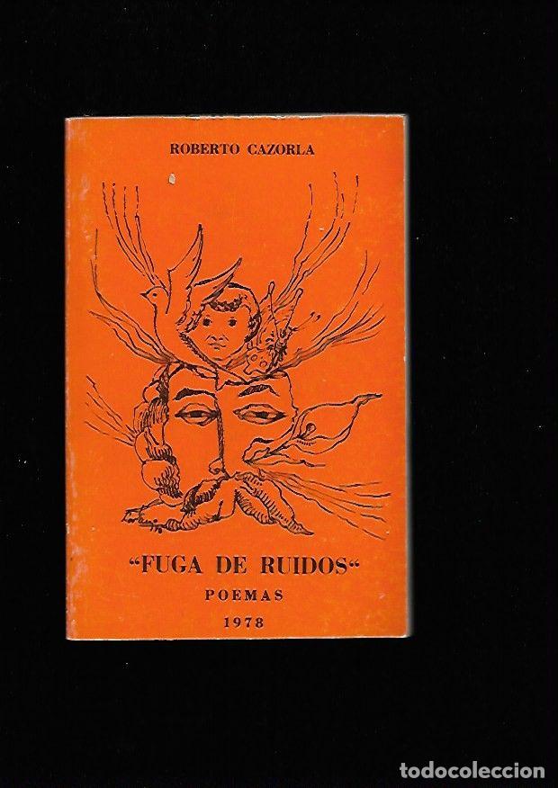 Libros: FUGA DE RUIDOS - CAZORLA, ROBERTO - Foto 7