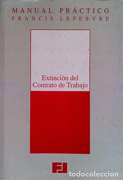 Libros: Extinci&oacute;n del contrato de trabajo - VVAA - Foto 1