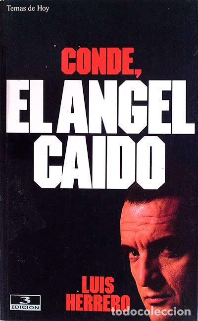 Libros: Conde, el &aacute;ngel ca&iacute;do - Luis Herrero - Foto 1