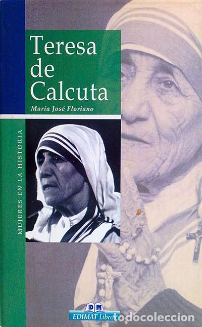 Libros: Teresa de Calcuta - Mar&iacute;a Jos&eacute; Floriano - Foto 1