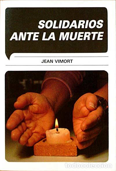 Libros: Solidarios ante la muerte - Vimort, Jean - Foto 1