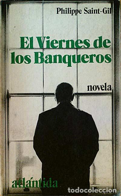 Libros: EL VIERNES DE LOS BANQUEROS - EL VIERNES DE LOS BANQUEROS - Foto 1