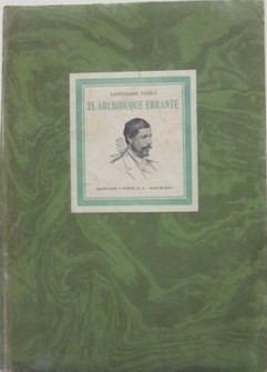 Libros: El Archiduque errante. Ejemplar numerado en papel alfa - FERRA, BARTOLOME - Foto 1