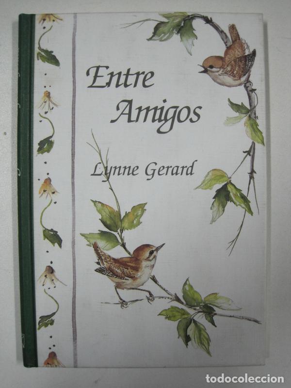 Libros: Entre Amigos / Lynne Gerard - Foto 1