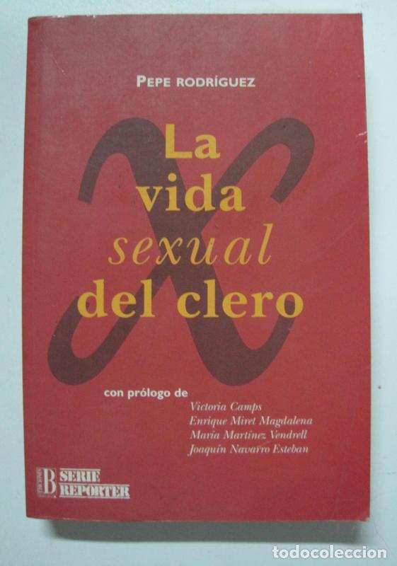 Libros: La vida sexual del clero / Pepe Rodriguez - Foto 1