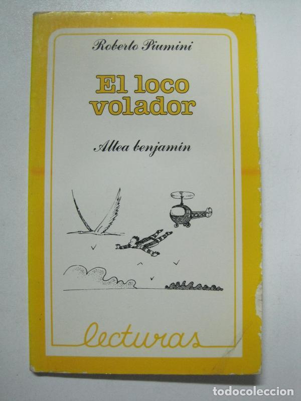Libros: El loco volador / Roberto Piumini - Foto 1