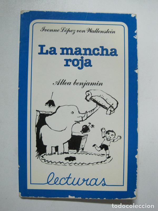 Libros: Mancha roja  / Ivonne L&oacute;pez Von Wallenstein - Foto 1