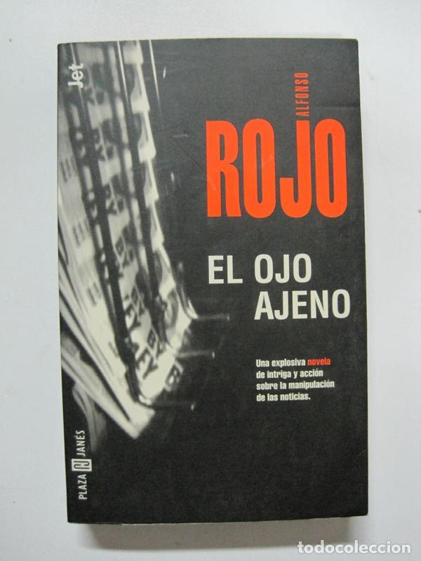 Libros: El ojo ajeno  / Alfonso Rojo - Foto 1