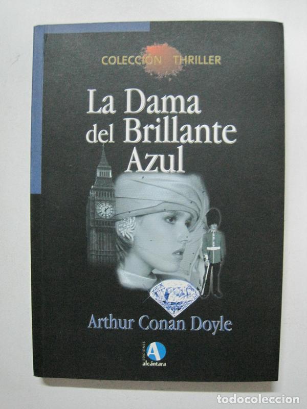 Libros: La Dama del brillante azul / Arthur Conan Doyle - Foto 1