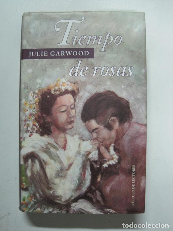 Libros: Tiempo de rosas / Julie Garwood - Foto 1