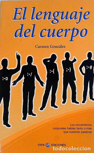 Libros: El lenguaje del cuerpo - Carmen Gonz&aacute;lez - Foto 1