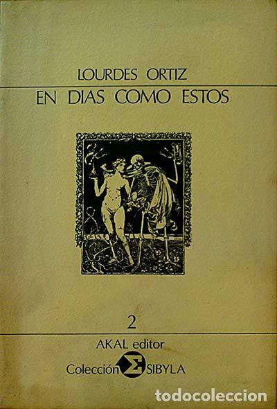 Libros: En d&iacute;as como estos. - Lourdes Ortiz. - Foto 1