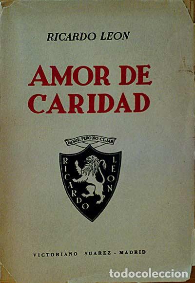 Libros: Amor de caridad - Ricardo Le&oacute;n - Foto 1