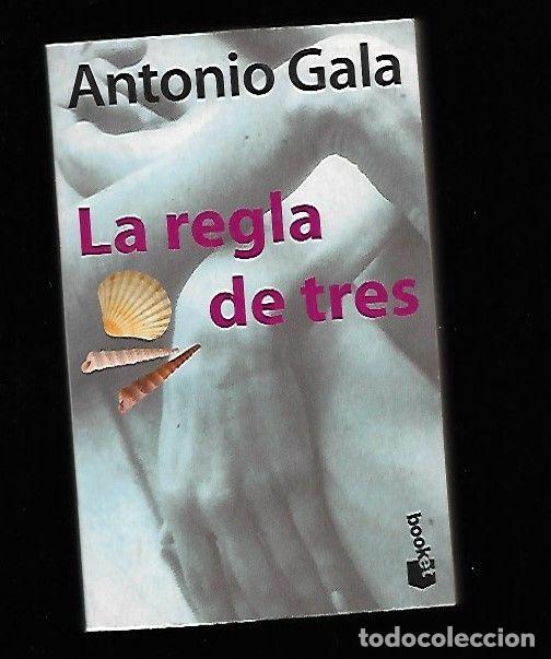 Libros: REGLA DE TRES - LA - GALA, ANTONIO - Foto 1