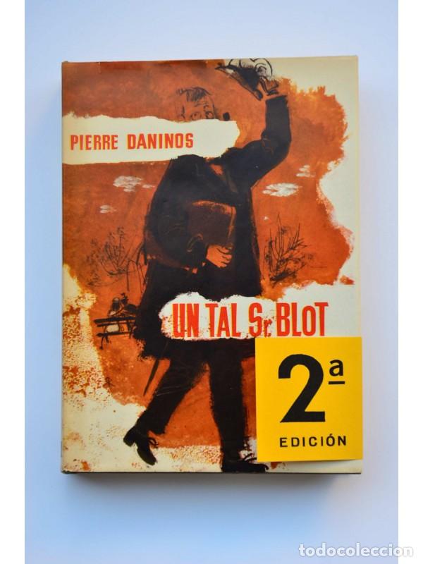 Libros: Un tal Se&ntilde;or Blot - DANINOS, Pierre - Foto 1