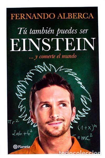 Libros: T&uacute; tambi&eacute;n puedes ser Einstein - Alberca,Fernando - Foto 1