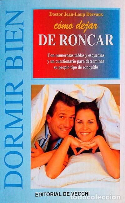 Libros: C&oacute;mo dejar de roncar - Doctor Jean Loup Dervaux - Foto 1
