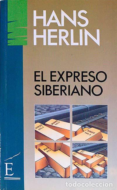 Libros: El expreso siberiano - Hans Herlin - Foto 1