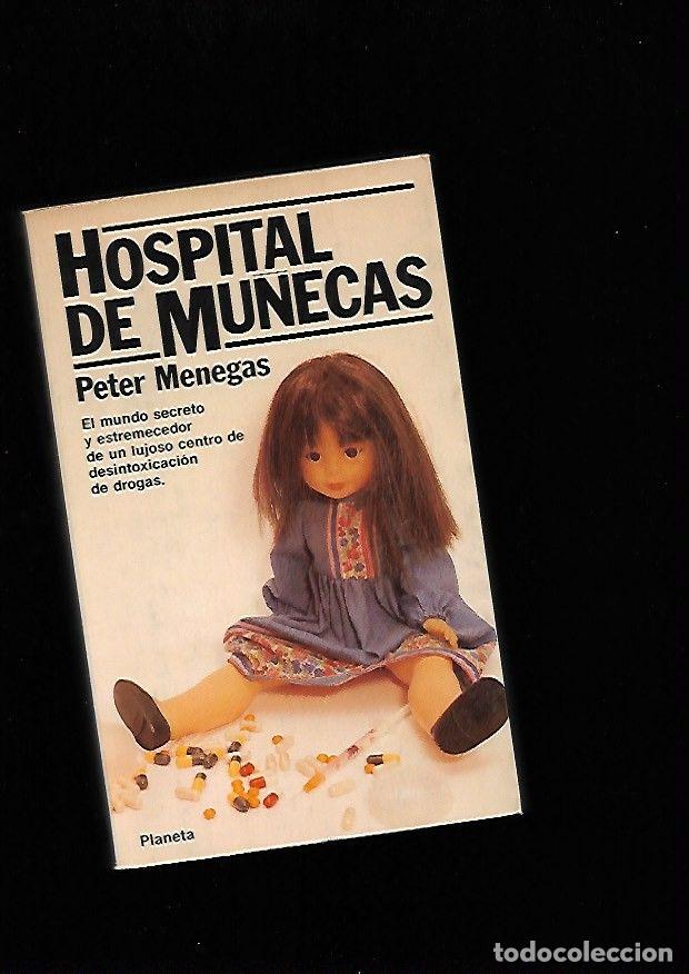 Libros: HOSPITAL DE MU&Ntilde;ECAS - MENEGAS, PETER - Foto 1