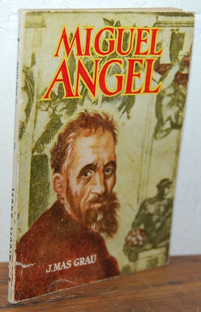 Libros: MIGUEL &Aacute;NGEL - J. MAS GRAU - Foto 1