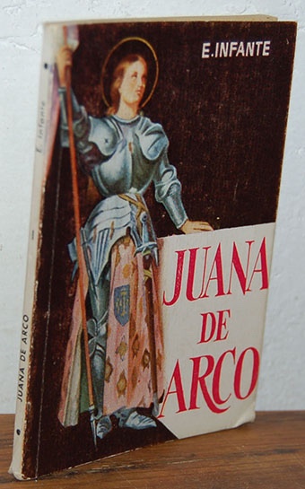 Libros: JUANA DE ARCO - E. INFANTE - Foto 1
