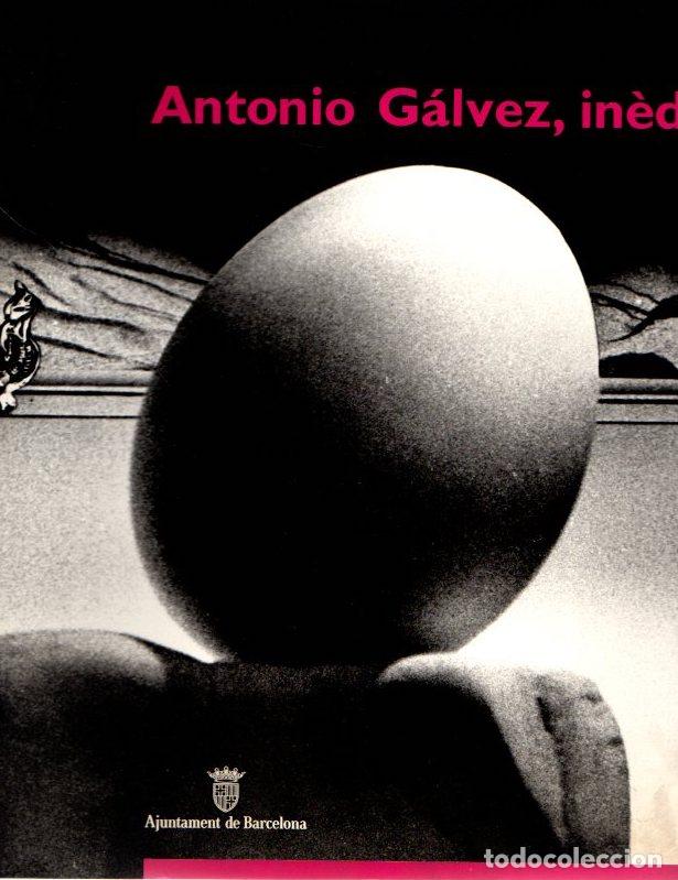 Libros: Antonio Galvez: in&egrave;dit - G&aacute;lvez, Antonio - Foto 1