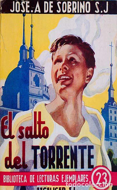 Libros: El salto del torrente - Jos&eacute;. A de Sobrino - Foto 1