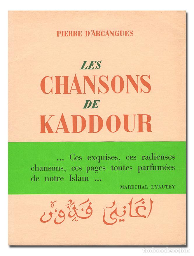 Libros: Pierre d Arcangues.&ndash; Les chansons de Kaddour [CON DEDICATORIA AUT&Oacute;GRAFA] 1964 - Foto 2