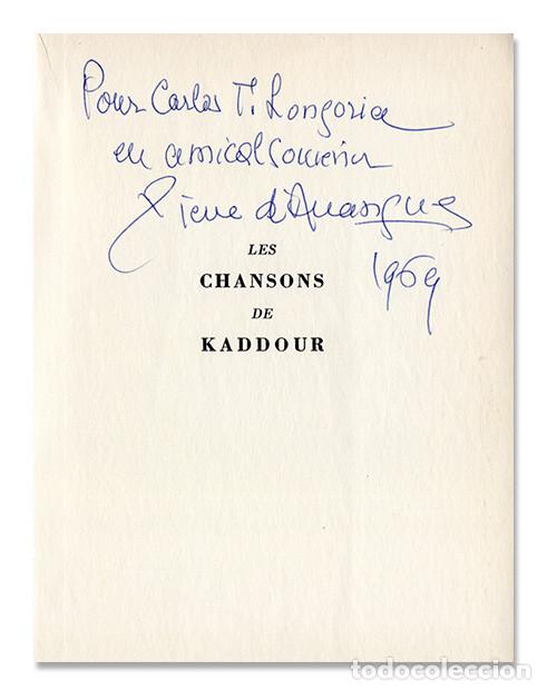 Libros: Pierre d Arcangues.&ndash; Les chansons de Kaddour [CON DEDICATORIA AUT&Oacute;GRAFA] 1964 - Foto 3