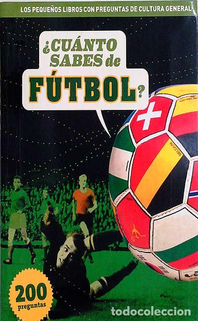 Libros: &iquest;Cu&aacute;nto sabes de f&uacute;tbol? - Carlos Dotres - Foto 1