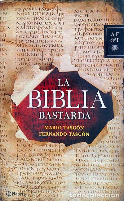 Libros: La biblia bastarda - Mario Tasc&oacute;n (Dir) - Foto 1