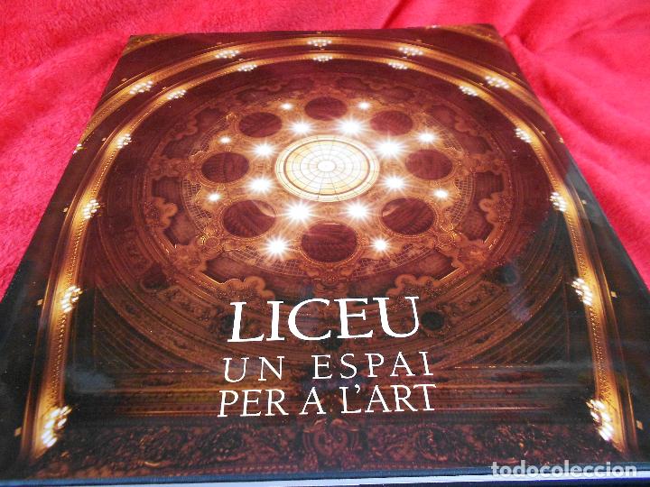 Libri di seconda mano: Liceu, un espai per a l'art, (varios autores), editado por La Caixa, 1999 -en catal&aacute;n