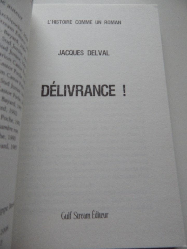 Libros: D&eacute;livrance! - Jacques Delval, 2008 - Foto 4