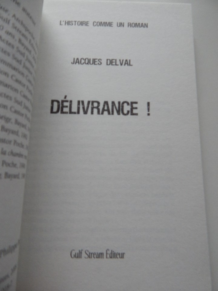 Libros: D&eacute;livrance! - Jacques Delval, 2008 - Foto 5