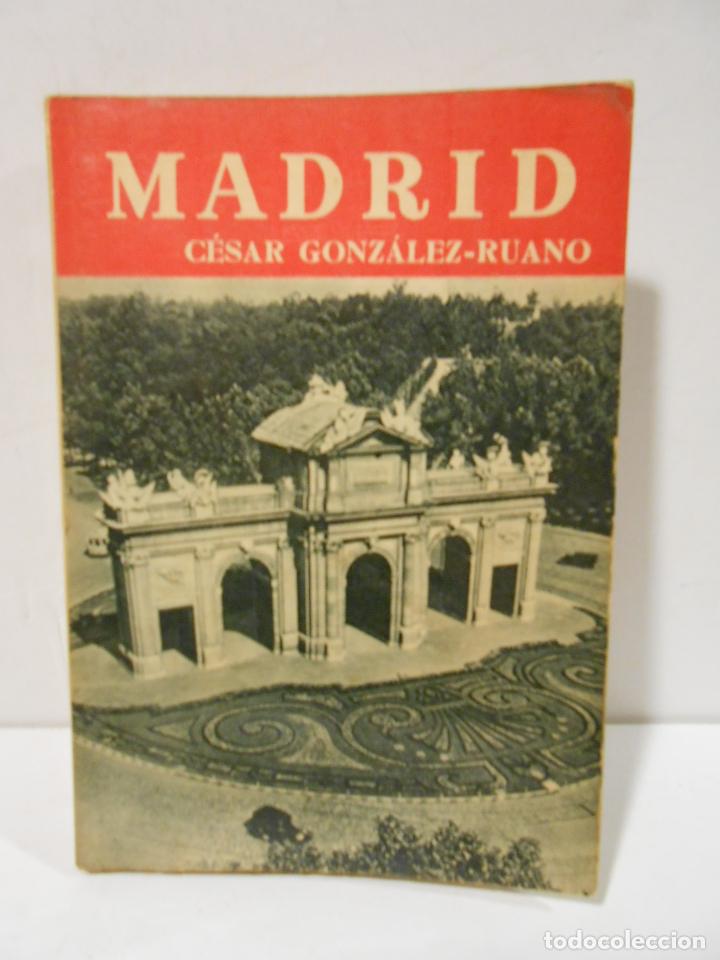 Libros: GONZALEZ-RUANO, C&eacute;sar.- - Madrid. - Foto 1