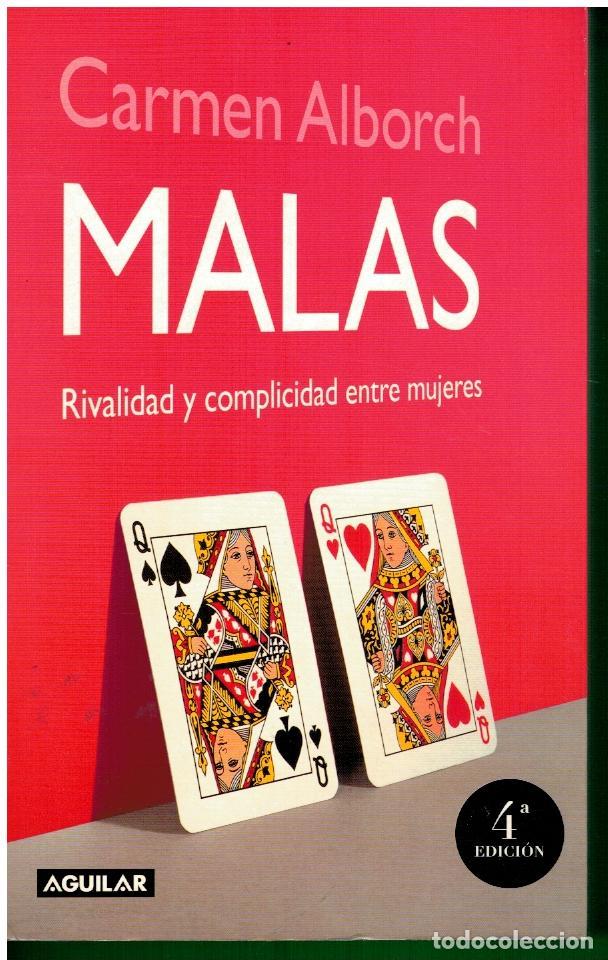 Libros: MALAS. Rivalidad y complicidad entre mujeres. 4&ordf; ed. - Foto 1