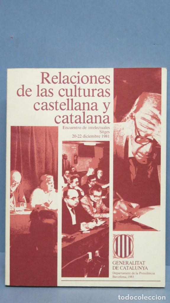 Libros: RELACIONES DE LAS CULTURAS CASTELLANA Y CATALANA