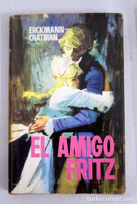 Libros: El amigo Fritz: Erckmann-Chatrian.- Erckmann-Chatrian - Foto 1