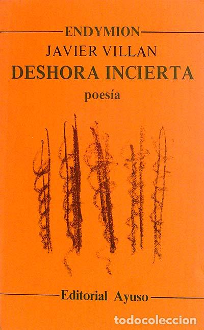 Libros: Deshora incierta - Villan, Javier - Foto 1